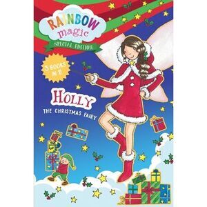 Rainbow Magic Special Edition: Holly the Christmas Fairy -- Daisy Meadows